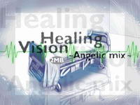 Healing Vision (Angelic mix)-bg.JPG